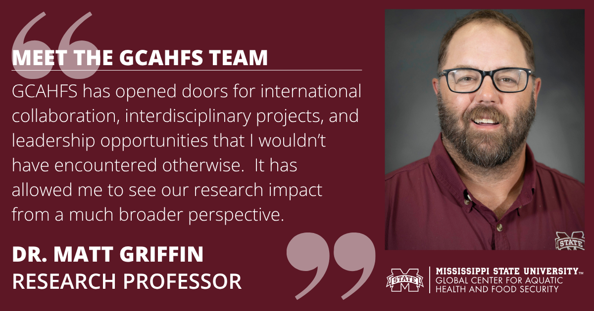 Headshot of Dr. Matt Griffin on maroon background. Text reads "MEET THE GCAHFS TEAM. GCAHFS has opened doors for international collaboration, interdisciplinary projects, and leadership opportunities that I wouldn’t have encountered otherwise. It has allowed me to see our research impact from a much broader perspective. DR. MATT GRIFFIN. RESEARCH PROFESSOR"